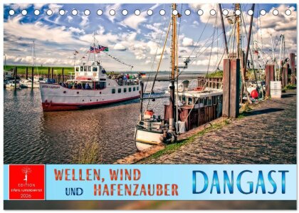 Dangast - Wellen, Wind und Hafenzauber (Tischkalender 2026 DIN A5 quer), CALVENDO Monatskalender