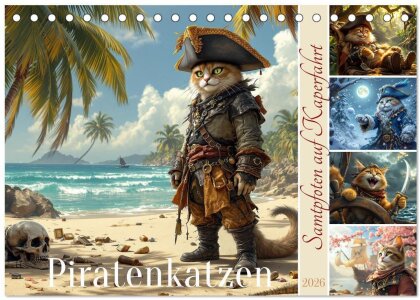 Piratenkatzen- Samtpfoten auf Kaperfahrt (Tischkalender 2026 DIN A5 quer) - CALVENDO Monatskalender