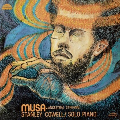 Stanley Cowell - Musa: Ancestral Streams (2025 Reissue, LP)
