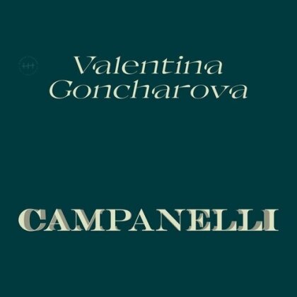 Valentina Goncharova - Campanelli (LP)