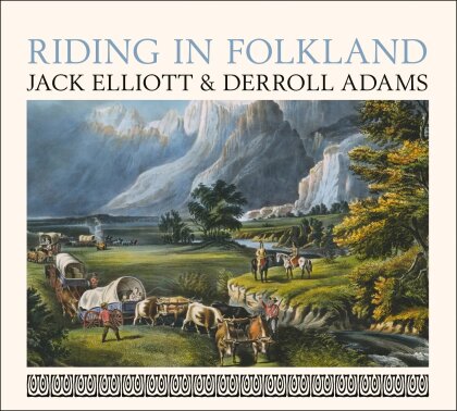 Jack Elliott & Derroll Adams - Riding The Folkland