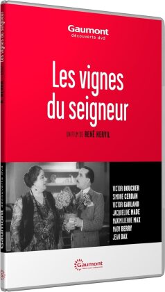 Les Vignes du seigneur (1932) (Collection Gaumont Découverte, n/b)
