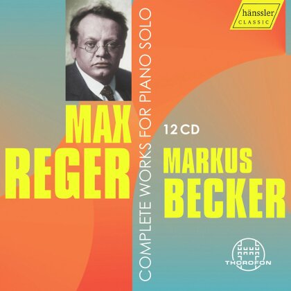 Max Reger (1873-1916) & Markus Becker - Complete Works For Piano Solo (12 CD)