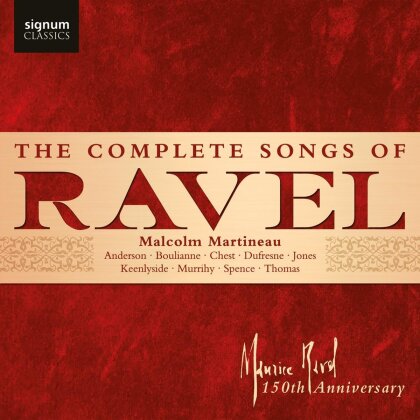 Maurice Ravel (1875-1937) & Malcolm Martineau - Complete Songs Of Ravel (2 CDs)