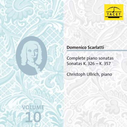 Domenico Scarlatti (1685-1757) & Christoph Ullrich - Complete Piano Sonatas Vol. 10, K. 326 - K. 357 (2 CDs)