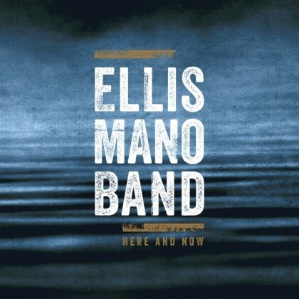 Ellis Mano Band - Here And Now (2025 Reissue, SPV)
