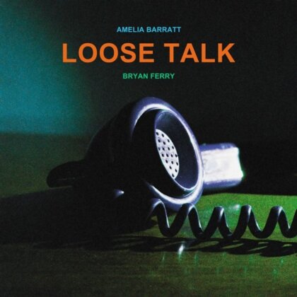 Bryan Ferry (Roxy Music) & Amelia Barratt - Loose Talk (LP)