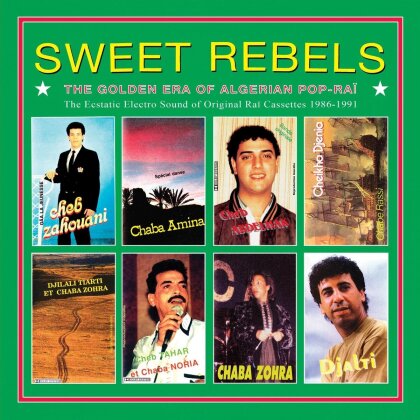 Sweet Rebels: Golden Era Of Algerian Pop-Rai (LP)