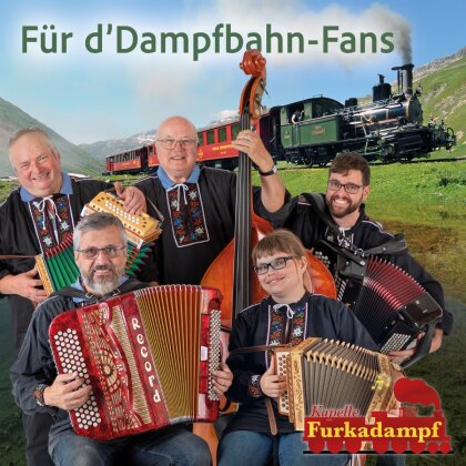 Kapelle Furkadampf - Für d'Furkadampfbahn-Fans