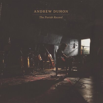 Andrew Duhon - The Parish Record