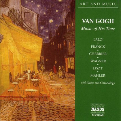 Van Gogh - Music Of His Time