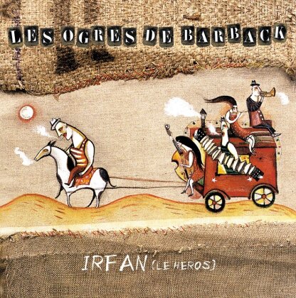 Les Ogres De Barback - Irfan (Le Heros) (LP)