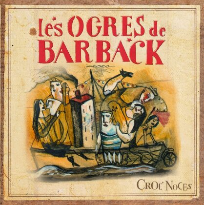 Les Ogres De Barback - Croc' Noces (LP)