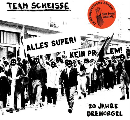 Team Scheisse - 20 Jahre Drehorgel (2 LPs)