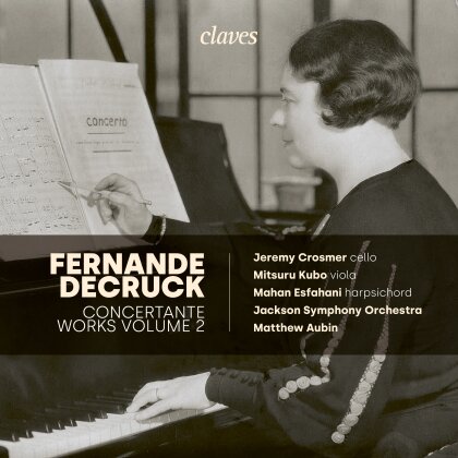 Fernande Decruck, Matthew Aubin, Mitsuru Kubo, Jeremy Crosmer, … - Concertante Works Volume 2