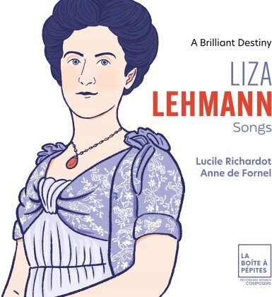 Lucile Richardot, Anne de Fornel & Liza Lehmann - A Brilliant Destiny - Liza Lehmann Songs
