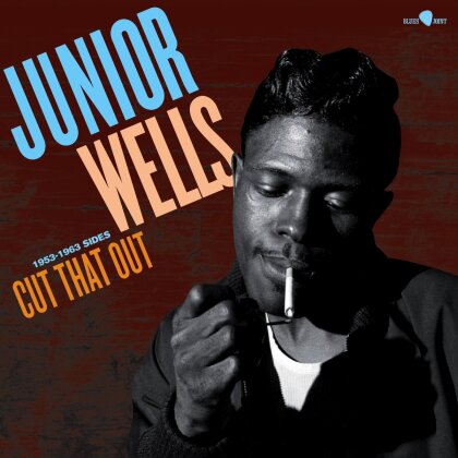Junior Wells - Cut That Out - 1953-1963 Sides (Edizione Limitata, LP)