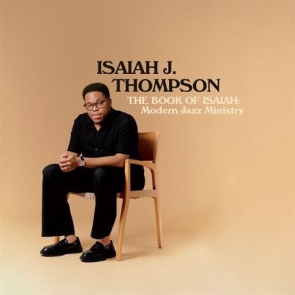 Isaiah J. Thompson - The Book Of Isaiah : Modern Jazz Ministry