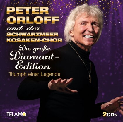 Peter Orloff & Der Schwarzmeer Kosaken-Chor - Die große Diamant-Edition:Triumph einer Legende (2 CDs)