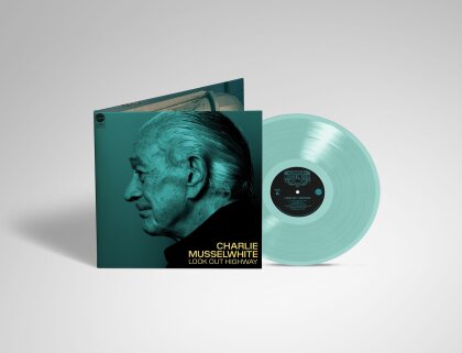 Charlie Musselwhite - Look Out Highway (LP)