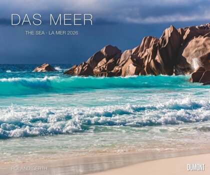 Das Meer 2026 - Natur-Fotografie von Roland Gerth - Wandkalender 60 x 50 cm - Spiralbindung