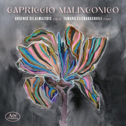 Alfred Schnittke (1934-1998), Maurice Ravel (1875-1937), Gabriel Fauré (1845-1924), Arsenis Selalmazidis & Tamara Elizabarashvili - Capriccio Malinconico - Works For Violin & Piano