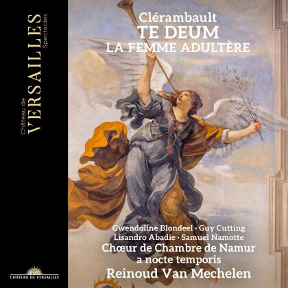 A Nocte Temporis, Louis-Nicolas Clérambault (1676-1749) & Reinoud van Mechelen - Te Deum & Histoire De La Femme Adultere