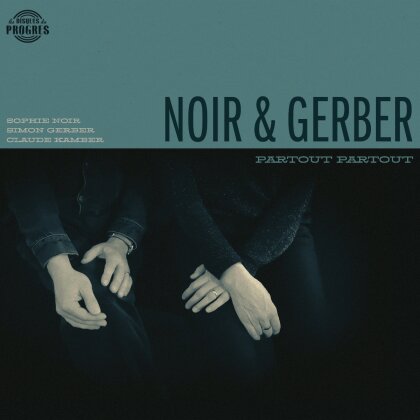 Noir & Gerber - partout partout (LP)