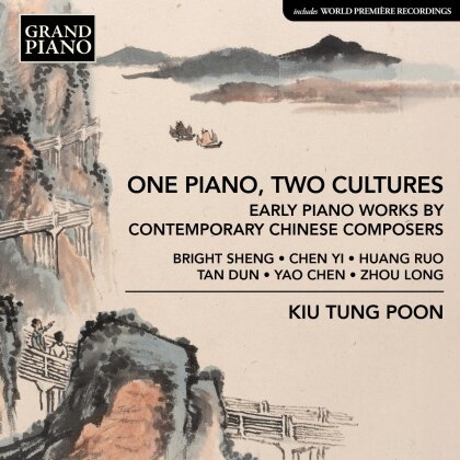 Kiu Tung Poon - One Pno Two Cultures - Early Pno Works By - Contemporary Chinese Composers