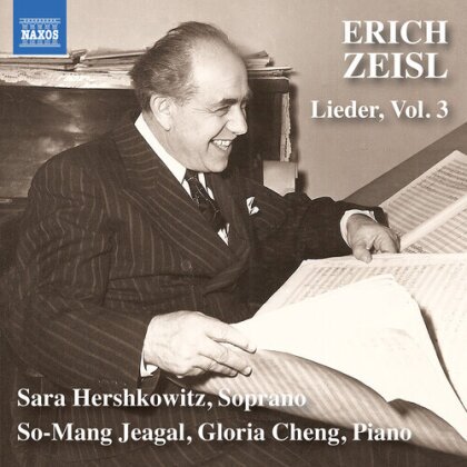 Erich Zeisl (1905-1959), Sara Hershkowitz, So-Mang Jeagal & Gloria Cheng - Lieder Vol. 3