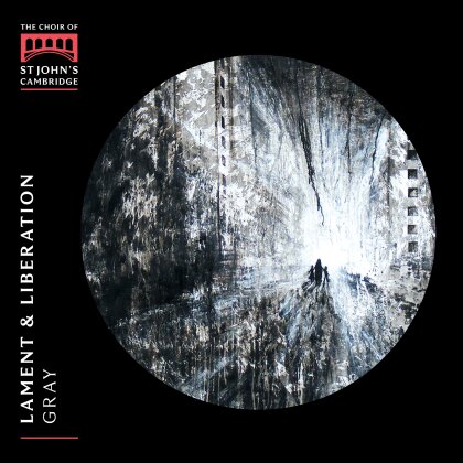 Choir Of St. John's College Cambridge, Sir James MacMillan (*1959), Joanna Marsh, Helena Paish, … - Lament & Liberation