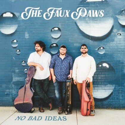 The Faux Paws - No Bad Ideas (LP)