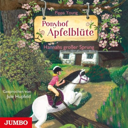 Jule Hupfeld & Pippa Young - Ponyhof Apfelblüte: Hannahs Grosser Sprung (24)