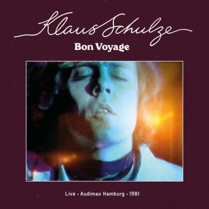 Klaus Schulze - Bon Voyage (Live Audimax Hamburg 1981) (2 LPs)