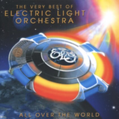 Electric Light Orchestra - All Over The World: Very Best Of (Version Remasterisée)
