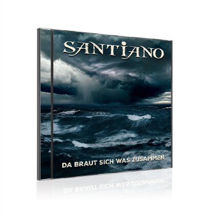 Santiano - Da braut sich was zusammen