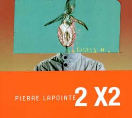 Pierre Lapointe - 2x2