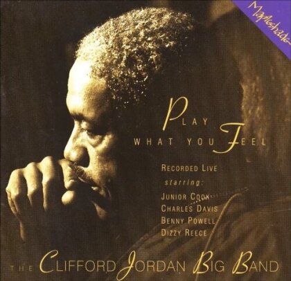Clifford Jordan - Play What You Feel (2025 Reissue, Japan Edition, LP)