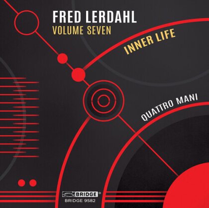 Quattro Mani, Fred Lerdahl, Steven Beck & Susan Grace - Volume Seven - Inner Life