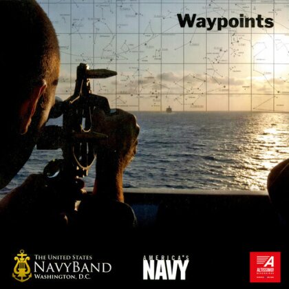The United States Navy Band Washington. D.C. & Samuel Barber (1910-1981) - Waypoints