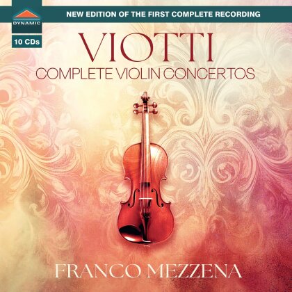 Giovanni Battista Viotti (1755-1824), Franco Mezzena & Ensemble Symphonia Perusina - Complete Violin Concertos (10 CDs)