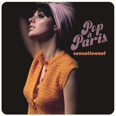 Pop à Paris - Sensationnel (2 LPs)