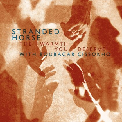 Stranded Horse - Warmth You Deserve