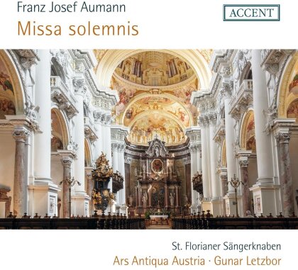Franz Joseph Aumann (1728-1797), Gunar Letzbor, Ars Antiqua Austria & St. Florianer Sängerknaben - Missa solemnis