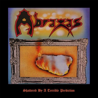 Abraxas - Shattered By A Terrible Prediction (LP)