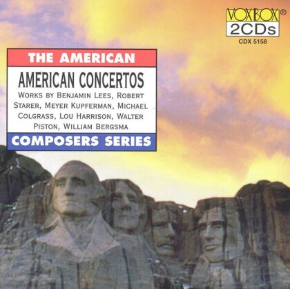 Benjamin Lees (1924-2010), Robert Starer, Meyer Kupfermann, Michael Colgrass, … - American Concertos (2 CDs)