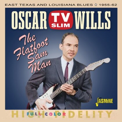 Oscar "TV Slim" Wills - Flatfoot Sam Man