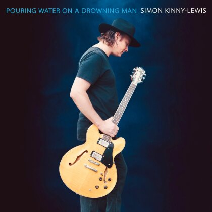 Simon Kinny-Lewis - Pouring Water On A Drowning Man
