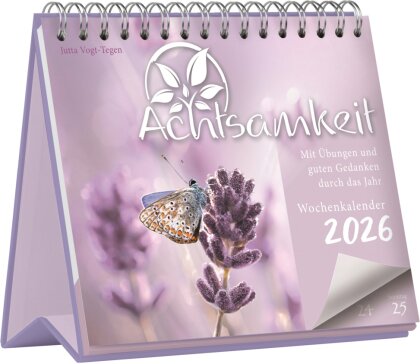 Achtsamkeit Wochenkalender 2026 - Mit Übungen und guten Gedanken durch das Jahr