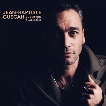 Jean Baptiste Guegan - De l'ombre à la lumière (2 LP)